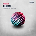 Eraseland - O Ramai Meet Dub Remix
