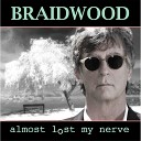 Braidwood - A Girl Like You