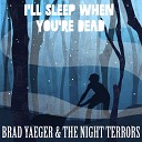 Brad Yaeger the Night Terrors - Jack Hammer
