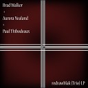 Brad Walker Aurora Nealand Paul Thibodeaux - In the East