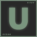 Fitvy - Ocean Original Mix