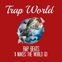 Trap World - Servin Instrumental