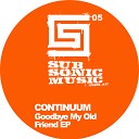 Continuum - Goodbye My Old Friend
