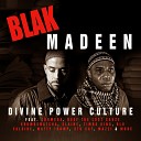 Blak Madeen - Believe Ft Reef the Lost Cause
