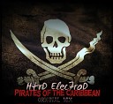 H4rD Elec7roD - Pirates of the Caribbean original mix
