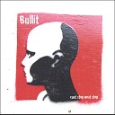 bullit - turn back time