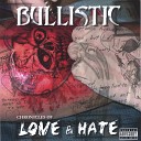 Bullistic - The Darker Side of Me