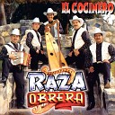 Raza Obrera - De Michoacan a Durango