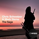 Chris Schweizer Mark Sixma - The Saga Original Mix