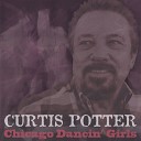 Curtis Potter - She s Leaving and I m Almost Gone