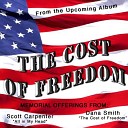 Dana Smith Scott Carpenter - The Cost of Freedom