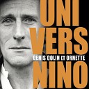 Denis Colin Ornette - La desabusion