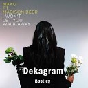 Mako ft Madison Beer - I Won t Let You Walk Away Dek