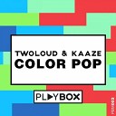 twoloud Kaaze - Color Pop Original Mix Mini