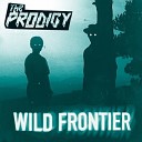 The Prodigy - Wild Frontier Killsonik Remix
