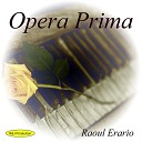 Erario Raoul - Opera prima