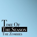 The Zombies - Time of the Season