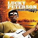 LUCKY PETERSON - I wish i knew how it would feel to be free