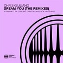 Chris Giuliano - Dream You Nick Hayes Extended Mix