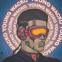 Young WackO - Lame Talk