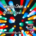 Omega Drive - All Back Again Original Mix