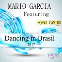 Mario Garcia feat Norma Castro - Dancing in Brasil