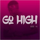 Gee N - Go High