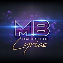 Michel Bellens feat Charlotte - Lyrics Radio Edit