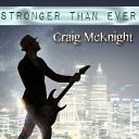 Craig McKnight - Stronger Than Ever Midnight Sexy Guitar Lounge…