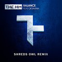 The Him feat Oktavian - Balance Shreds Owl Remix