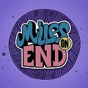 Miles on End - Whole Motion