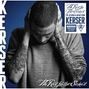 Kerser feat Rates - Put The Pipe Down feat Rates