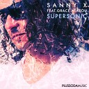 Sanny X feat Grace Niarou - Supersonic Club Mix