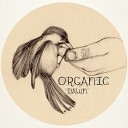 Organic - Dawn Original Mix