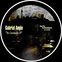 Gabriel Angio - The Call Original Mix