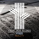 Vykos - Reality Original Mix