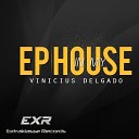 Vinicius Delgado - In My House Original Mix