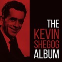 Kevin Shegog - My Blues and Me