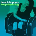 Beach Hoppers - Keep Dreaming Lemongrass Angel Mix