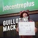 Guillotine Mack - All I Want for Christmas Is My Job