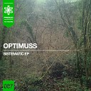 Optimuss - Listen to You Have