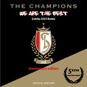 The Champions - We Are the Best 2015 Remix Extended Party Mix