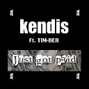 Kendis feat Tim ber - Just Got Paid