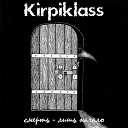 Kirpiklass - Безместье