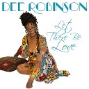 Dee Robinson - Questions