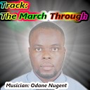 Odane Nugent - The March Through