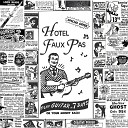 Hotel Faux Pas - Dancing with the Ghost of Mama Cass