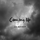 Lil Mactop - Coming Up