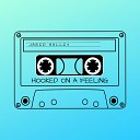 Jared Halley - Hooked on a Feeling