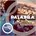 Little Nancy - Palabra Original Mix